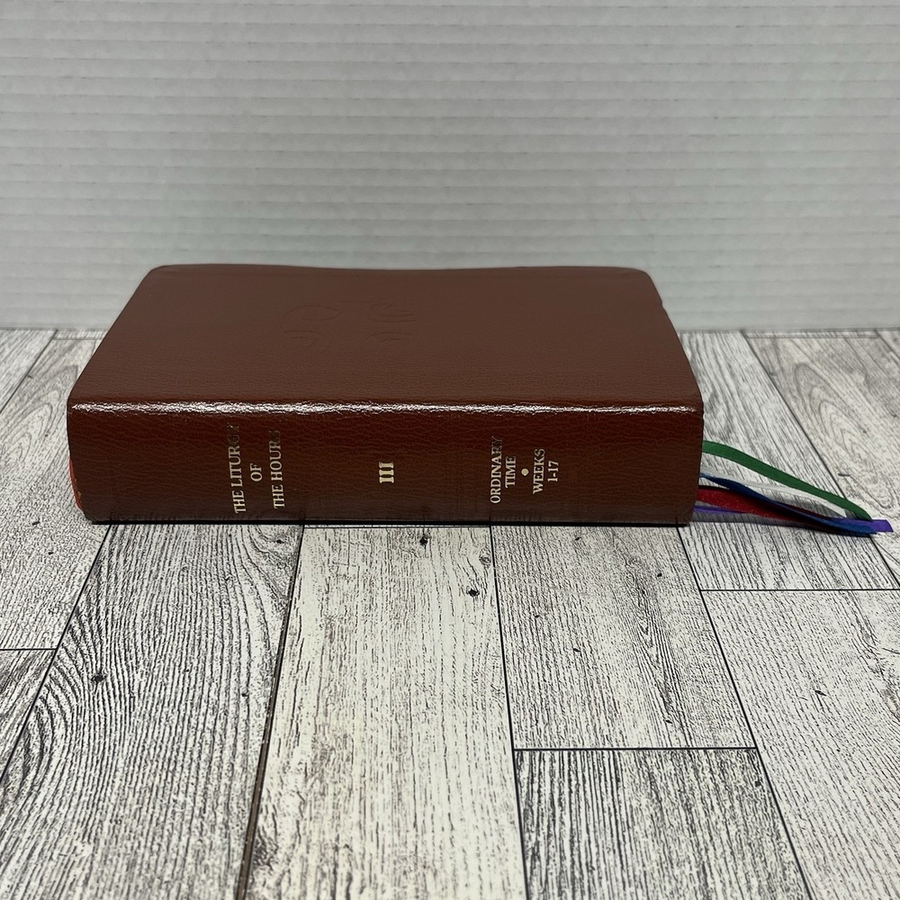 Liturgy of the Hours Vol III Ordinary Time Weeks 1-17 Catholic Prayer Book Brown